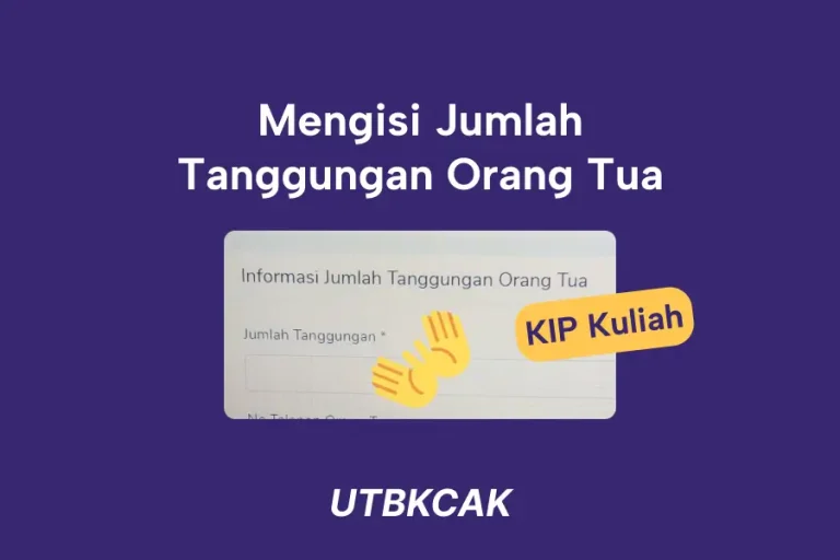 Jumlah Tanggungan Orang Tua KIP Kuliah