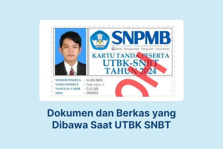 Dokumen dan Berkas yang Dibawa Saat UTBK SNBT