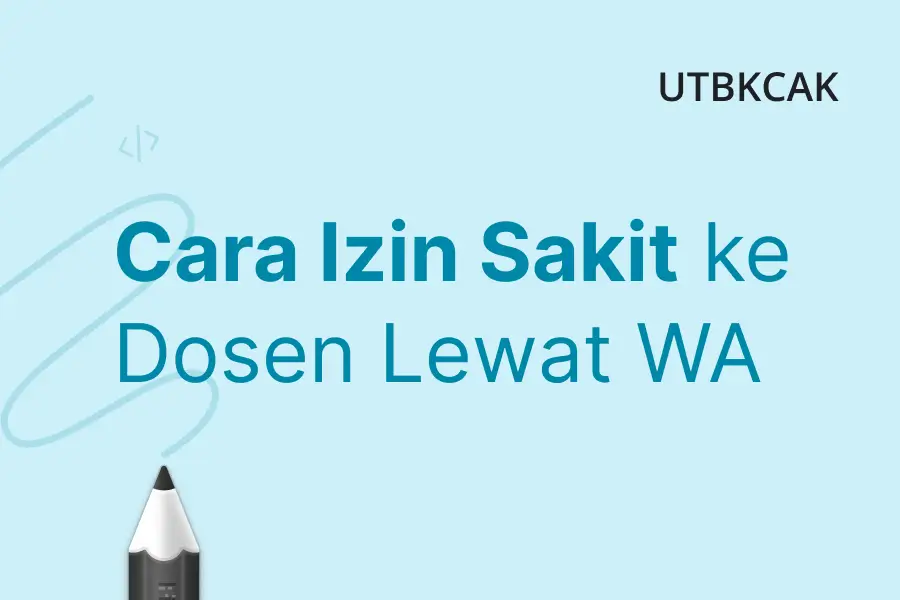 Cara Izin Sakit ke Dosen Lewat WA