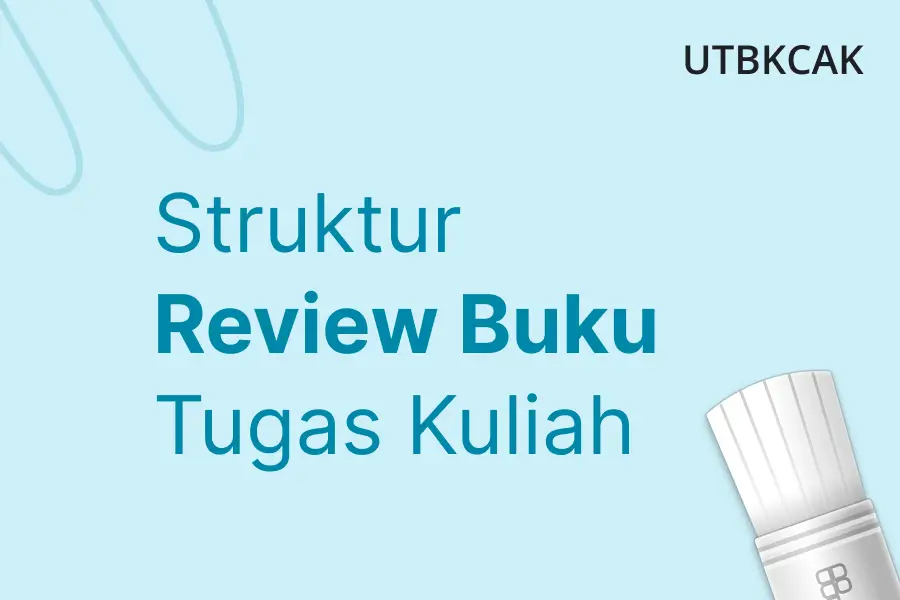 Struktur Review Buku Tugas Kuliah - utbkcak