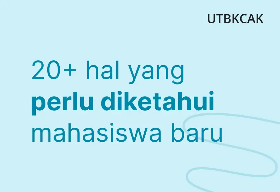 hal yang perlu diketahui mahasiswa baru